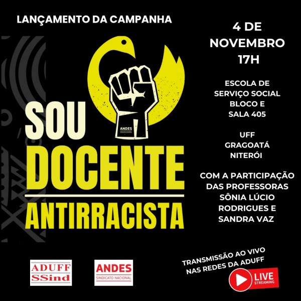 Aduff convida para debate e lan&ccedil;amento da campanha antirracista na UFF, dia 4, no campus do Gragoat&aacute;