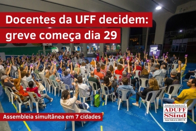 Assembleia docente aprova: greve começa na UFF no dia 29 de abril