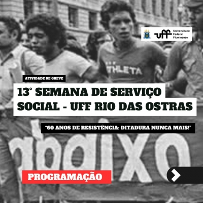 Atividades de greve | Em Rio das Ostras, 13° Semana do Serviço Social integra atividades de greve dos três segmentos