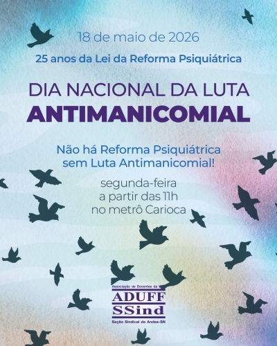 Aduff participará de ato em prol da luta antimanicomial na segunda (18)