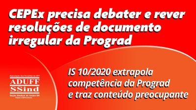 Irregular por extrapolar compet&ecirc;ncia regulamentar da Prograd, IS 10/2020 traz conte&uacute;do preocupante