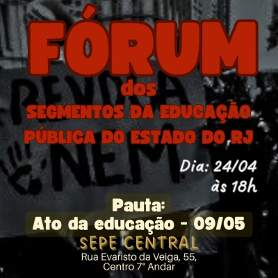 Reunião do 'Fórum dos Segmentos da Educação Pública do Rio de Janeiro' vai debater construção de ato conjunto do setor