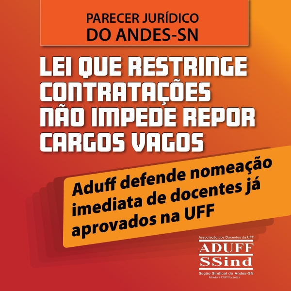 Lei que restringe contrata&ccedil;&otilde;es n&atilde;o impede repor cargos vagos, diz Jur&iacute;dico do Andes-SN