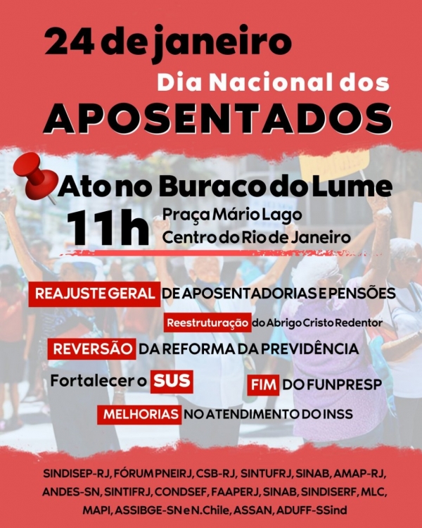 24 de Janeiro | No Dia Nacional dos Aposentados e Aposentadas, Rio ter&aacute; atos em defesa da previd&ecirc;ncia p&uacute;blica e da aposentadoria digna