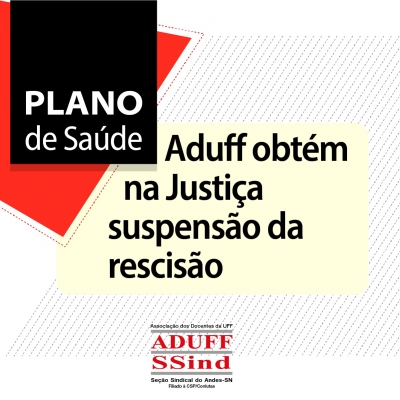 Aduff obt&eacute;m decis&atilde;o judicial que suspende rescis&atilde;o e mant&eacute;m plano de sa&uacute;de coletivo