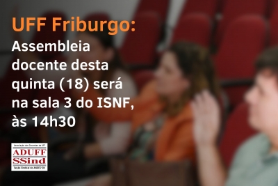 Assembleia desta quinta (18) em Friburgo é no auditório do ISNF, a partir das 14h30