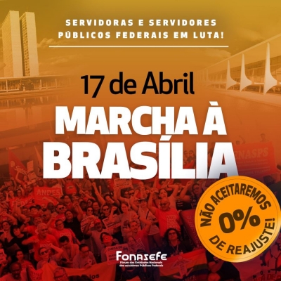 Com atos conjuntos em Brasília, servidores dirão ao governo que &#039;0% de reajuste&#039; é inaceitável