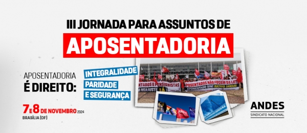 Aduff convida para encontro preparat&oacute;rio &agrave; III Jornada de Assuntos de Aposentadoria do Andes-SN