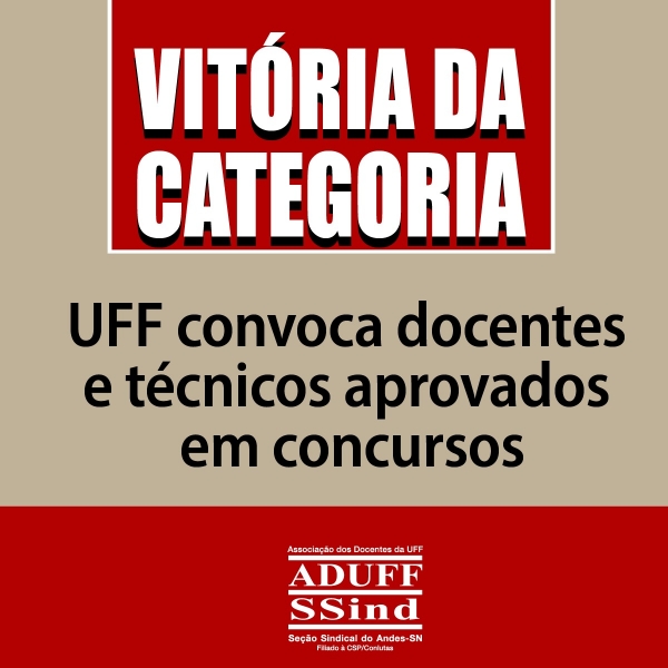 Ap&oacute;s reivindica&ccedil;&otilde;es, UFF convoca docentes e t&eacute;cnicos aprovados em concursos