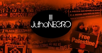 III Julho Negro pauta luta internacionalista contra racismo e genocídio de 23 a 27 no Rio