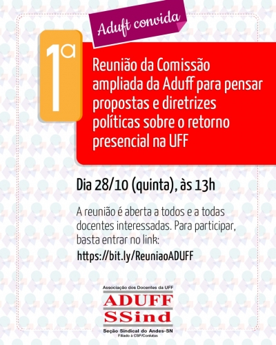 Comiss&atilde;o da Aduff criada em AG se re&uacute;ne na pr&oacute;xima quinta (28) &agrave;s 13h para debater retorno presencial na UFF