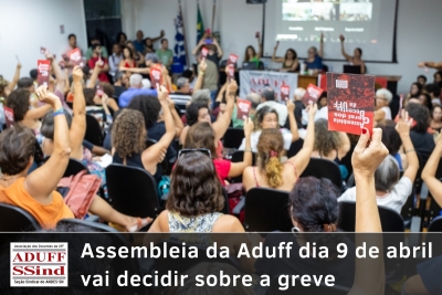 Aduff convoca assembleia: categoria vai decidir sobre o indicativo de greve para dia 15 de abril